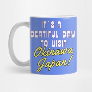 Okinawa Japan.  Gift Ideas For The Travel Enthusiast. Mug
